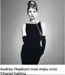  ?? ?? Audrey Hepburn nosi malu crnu Chanel haljinu