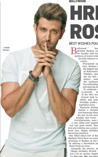  ??  ?? Hrithik Roshan.