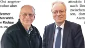  ?? F: ARC, END ?? Hanno Bremer (l.) hat den Wahlkreis von Rüdiger Gutt