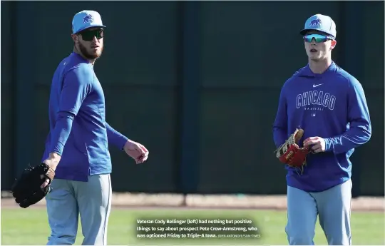  ?? JOHN ANTONOFF/SUN-TIMES ?? Veteran Cody Bellinger (left) had nothing but positive things to say about prospect Pete Crow-Armstrong, who was optioned Friday to Triple-A Iowa.