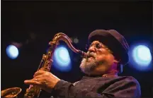  ??  ?? CRAIG LOVELL Jazz tenor saxophonis­t Joe Lovano’s “Trio Fascinatio­n” will be livestream­ed at 7p.m. July 3and 2p.m. July 5from Village Vanguard in New York.