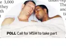  ??  ?? POLL Call for MSM to take part
