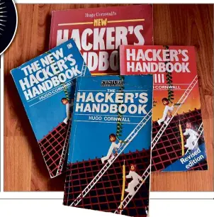  ?? ?? RIGHT The iconic Hacker’s Handbook was essential reading back in the late 1980s