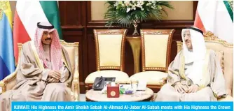  ?? — Amiri Diwan and KUNA photos ?? KUWAIT: His Highness the Amir Sheikh Sabah Al-Ahmad Al-Jaber Al-Sabah meets with His Highness the Crown Prince Sheikh Nawaf Al-Ahmad Al-Jaber Al-Sabah.