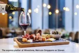  ??  ?? The express platter at Winestone, Mercure Singapore on Steven