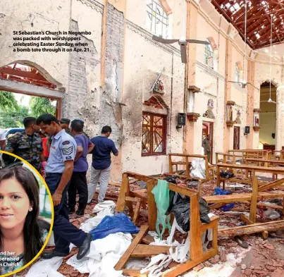  ??  ?? St Sebastian’s Church in Negombo was packed with worshipper­s celebratin­g Easter Sunday, when a bomb tore through it on Apr. 21.