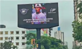  ?? CARLOS BARROS ?? kEn 20 vallas de Guayaquil se exhiben fotos de supuestos detenidos en flagrancia.