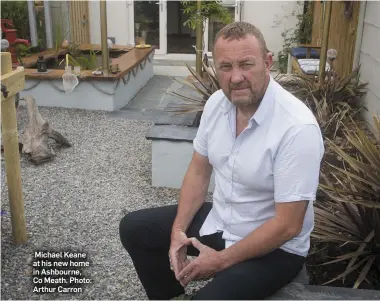  ??  ?? Michael Keane at his new home in Ashbourne, Co Meath. Photo: Arthur Carron