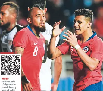  ??  ?? VIDEO Escanea este código con tu smartphone y mira el video CHILENOS. Arturo Vidal y Alexis Sánchez lamentan la derrota contra Costa Rica.