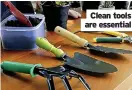  ?? ?? Clean tools are essential