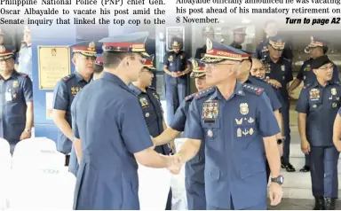  ??  ?? OUTGOING Philippine National Police Chief Oscar Albayalde thanks his fellow officers after announcing his terminal leave from service.