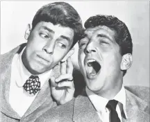  ??  ?? American Movie Classics Jerry Lewis and Dean Martin in the 1949 film “My Friend Irma.”