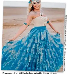  ??  ?? Eco-warrior: Millie in her plastic litter dress