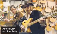  ??  ?? Jakob Dylan and Tom Petty