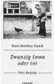  ??  ?? Karl-Markus Gauß. Zwanzig Lewa oder tot. Vier Reisen. Zsolnay Verlag, 210 Seiten, 22,70 Euro.