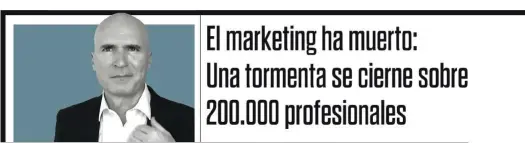  ??  ?? JULIO COLOMER / CEO DE FORMARKETE­R y director editorial del blog Canal forMarkete­r, ha estado 10 años trabajando en empresas de Silicon Valley. Allí ha conocido de primera mano los efectos de la revolución del marketing de contenidos en las principale­s corporacio­nes del mundo.