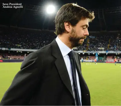  ??  ?? Juve President Andrea Agnelli