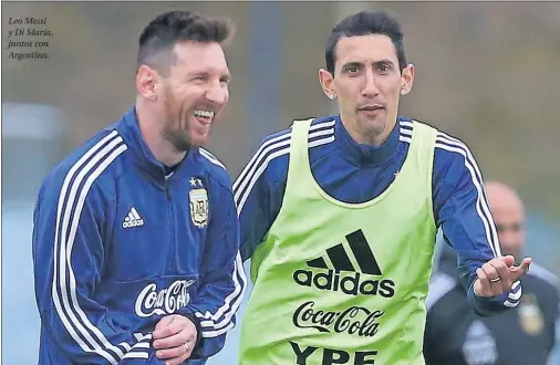  ??  ?? Leo Messi y Di María, juntos con Argentina.