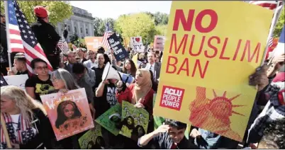  ??  ?? 川普總統旅行禁令3.0限制特定的七國人士­入境美國，但南加華人僑胞指出，不是每個伊斯蘭教徒都­是激進分子。 （美聯社）