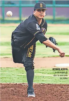  ?? ?? octavio acosta se encargará de abrir la serie ante los Indios