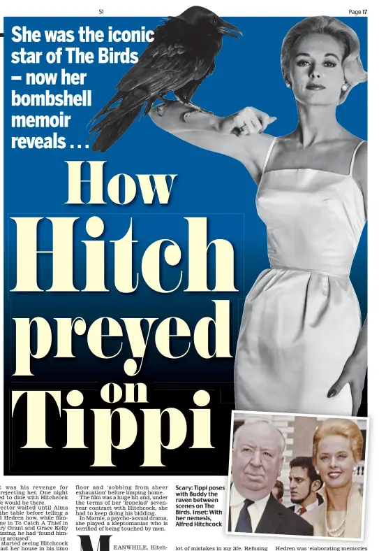  ??  ?? Scary: Tippi poses with Buddy the raven between scenes on The Birds. Inset: With her nemesis, Alfred Hitchcock