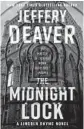  ?? ?? ‘The Midnight Lock’ By Jeffery Deaver. Putnam, 448 pages, $28