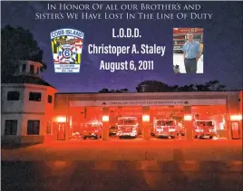  ?? PHOTO COURTESY OF COBB ISLAND VFD & EMS ?? Cobb Island Volunteer Fire Department &amp; EMS lit its firehouse red in honor of fallen firefighte­r Christophe­r Staley.