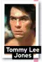  ?? ?? Tommy Lee Jones