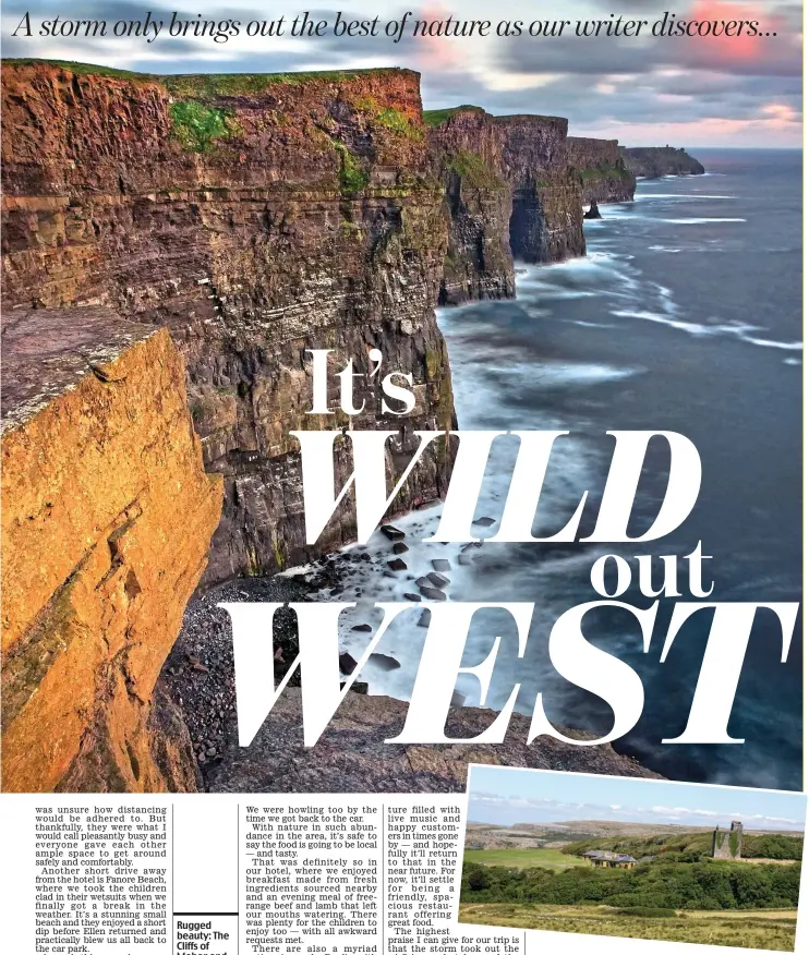  ??  ?? Rugged beauty: The Cliffs of Moher and, inset right, Ballinalac­ken Castle and hotel