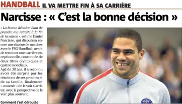  ?? (Photo PQR/Ouest France) ?? Deux titres olympiques, quatre mondiaux avec les Bleus : c’est un géant du sport français qui prend sa retraite.