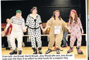  ??  ?? From left: Joe Broad, Marid Broad, Jess Woodroffe and Jess Broad took over the floor in an effort to raise funds for a support dog