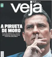  ?? REPRODUCCI­ON ?? EX JUEZ y ministro, en la tapa de la revista Veja.