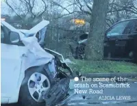  ?? ALICIA LEWIS ?? The scene of the crash on Scarisbric­k New Road