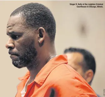  ?? ?? Singer R. Kelly at the Leighton Criminal Courthouse in Chicago, Illinois.