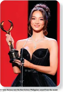  ?? INSTAGRAM PHOTO/KYLIEVERZO­SA ?? n Kylie Verzosa won the Best Actress-Philippine­s award from the recent DIAFA Awards.