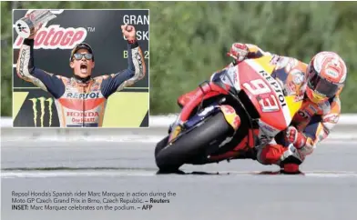  ??  ?? Repsol Honda’s Spanish rider Marc Marquez in action during the Moto GP Czech Grand Prix in Brno, Czech Republic. — Reuters INSET: Marc Marquez celebrates on the podium. — AFP