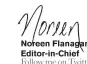  ?? Noreen Flanagan Editor-in-Chief Follow me on Twitter and Instagram @noreen_flanagan We love hearing from you! Please write to us at editors@ ellecanada. com. ??