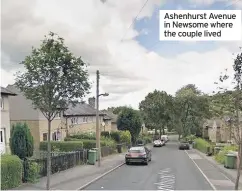  ??  ?? Ashenhurst Avenue in Newsome where the couple lived