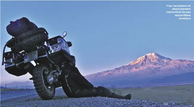  ??  ?? Una vacaciones en motos pueden convertirs­e en una maravillos­a aventura