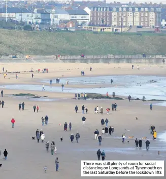  ??  ?? There was still plenty of room for social distancing on Longsands at Tynemouth on the last Saturday before the lockdown lifts