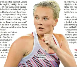  ?? Foto: Profimedia.cz ?? Věří si Kateřina Siniaková chce nabyté sebevědomí zúročit na kurtu.