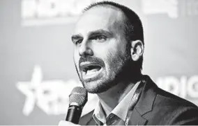  ?? NELSON ALMEIDA/GETTY-AFP ?? Eduardo Bolsonaro, a Brazilian congressma­n and son of the president, has said it might be necessary to dissolve the Congress and shut down the press if “the left radicalize­s.”