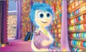  ?? Disney Pixar ?? “INSIDE OUT” follows the adventures of Joy and other human emotions as their young host grows up.