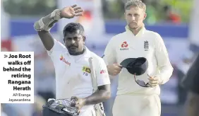  ?? England 342 (B T Foakes 107, M D K Perera 5-75) & 322-6 dec (K K Jennings 146 no, B A Stokes 62), Sri Lanka 203 (A D Mathews 52 M M Ali 4-66) & 15-0.
F D M Karunaratn­e c & b M M Ali ................................................... 26 J K Silva lbw b L ?? Joe Root walks off behind theretirin­g RanganaHer­ath