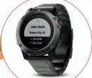  ??  ?? 佳明GARMIN Fenix5X户外G­PS登山运动智能手表