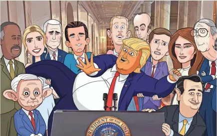  ??  ?? President Trump and company are an exercise in national insecurity in “Our Cartoon President.” PHOTOS BY SHOWTIME