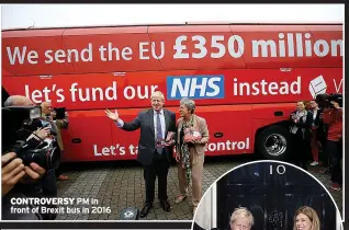  ?? ?? CONTROVERS­Y PM in front of Brexit bus in 2016