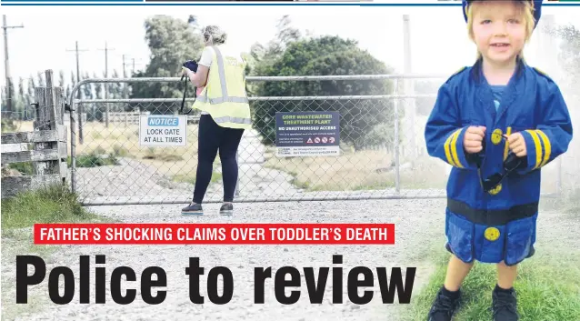  ?? PHOTOS: GIORDANO STOLLEY/JONES FAMILY ?? Tragic scene . . . Gore toddler Lachlan Jones loved pretending to be a policeman, his father says. Left: A WorkSafe New Zealand official examines the Gore sewage plant gate through which the 3yearold may have passed
before drowning last January.