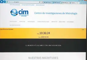  ??  ?? La hora marcada en el reloj atómico. Es el referente nacional para muchas actividade­s como la banca, el Ministerio de Hacienda, y otros.