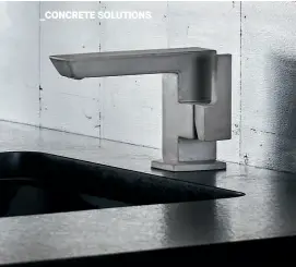  ??  ?? British Columbia sculptor Christophe­r Shannon hand-poured and -cast a limited-edition run of 500 fibre-reinforced concrete Vettis faucets for Brizo, a brand under the Masco umbrella.